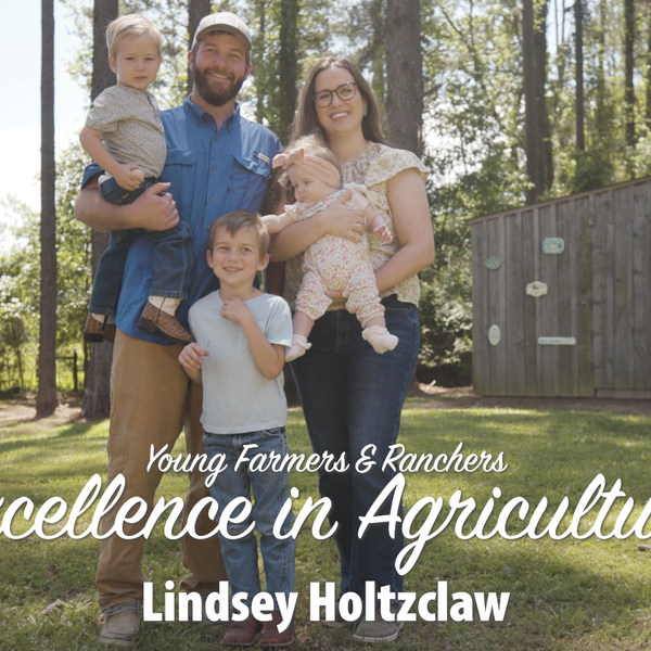 2026 YF&R Excellence in Agriculture Award Finalist | The Holtzclaw Family